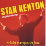 Stan Kenton - Artistry In Progressive Jazz